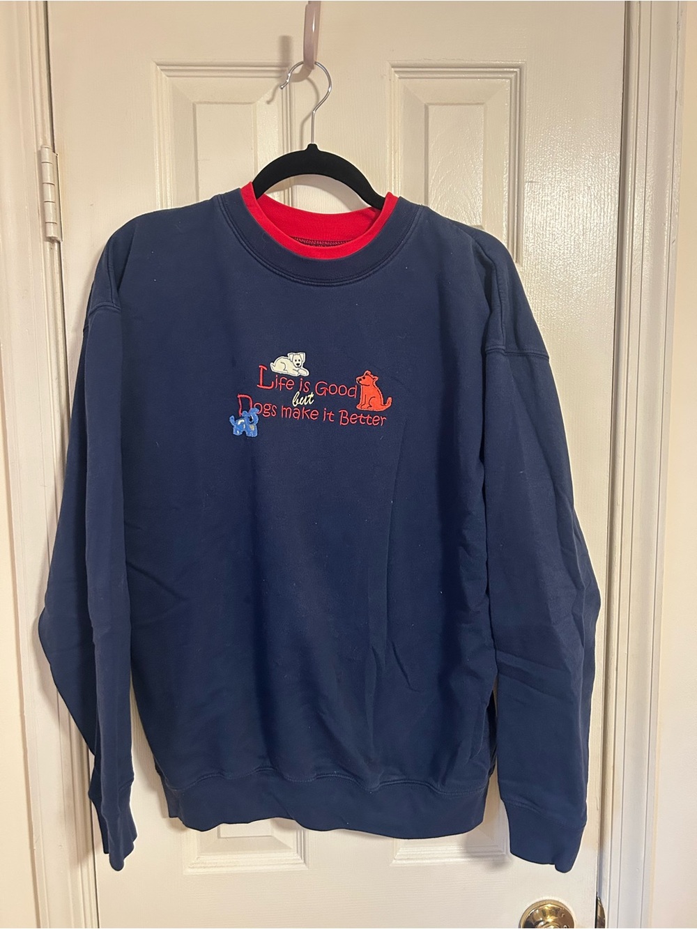 Life Is Good - Dogs Make It Better crewneck